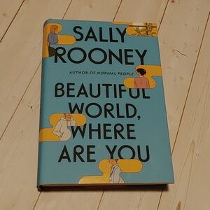 Beautiful World, Where Are You Adult Fiction Book By Sally Rooney Bestseller